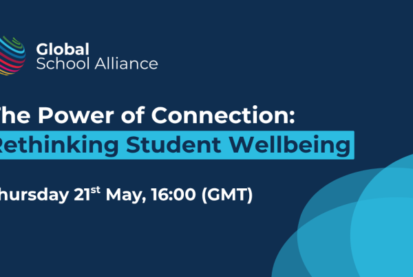 Rethinking Student Wellbeing Global School Alliance Virtual Conference