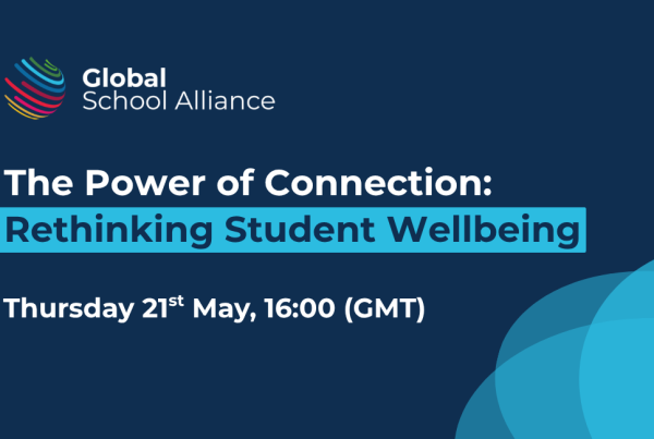 Rethinking Student Wellbeing Global School Alliance Virtual Conference